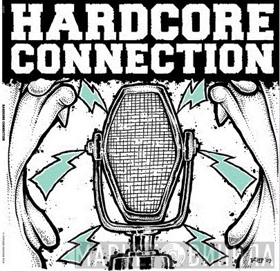 Hardcore Connection  - Hardcore Connection