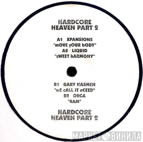  - Hardcore Heaven Part 2