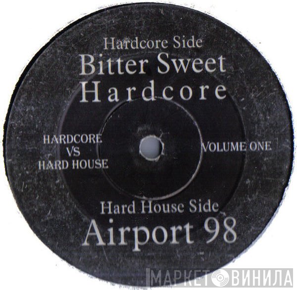  - Hardcore Vs Hard House Volume One