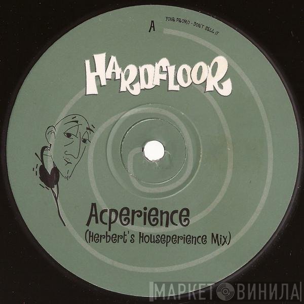 Hardfloor - Acperience