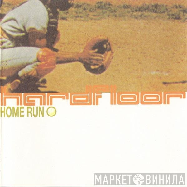 Hardfloor  - Home Run
