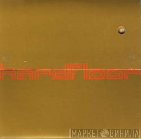 Hardfloor - Home Run