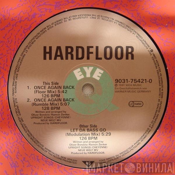 Hardfloor  - Let Da Bass Go