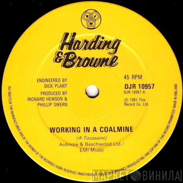 Harding & Browne - Working In A Coalmine