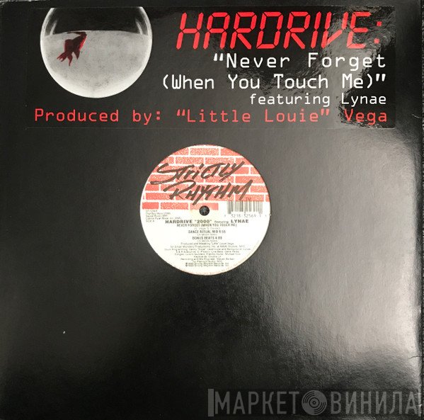 Hardrive, Lynae - Never Forget (When You Touch Me)