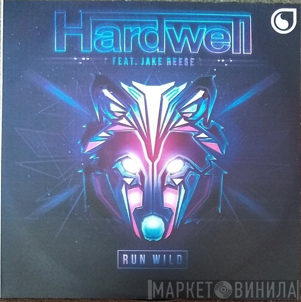 Hardwell Ft. Jake Reese  - Run Wild