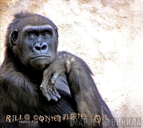 Hardy Fox  - Rilla Contemplates Love