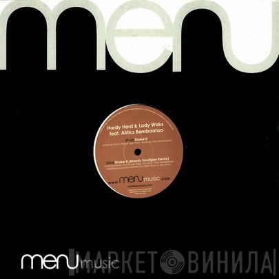 Hardy Hard & Lady Waks Feat. Afrika Bambaataa  - Shake It