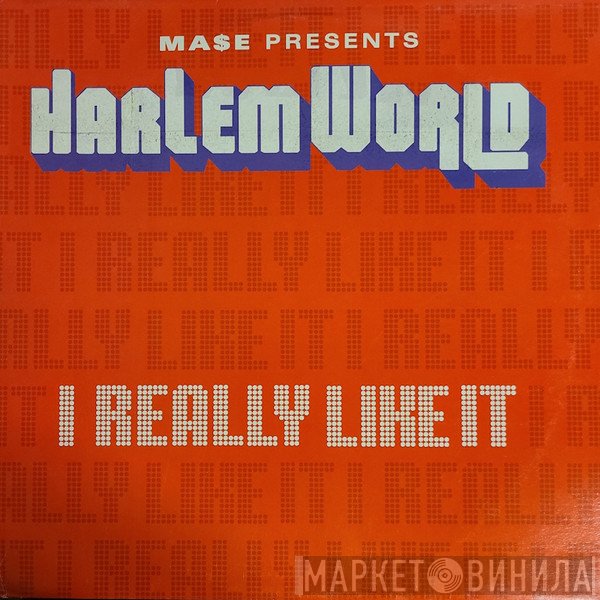 Harlem World - I Really Like It