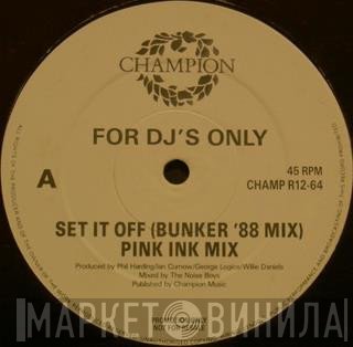 Harlequin Four's, Bunker Kru - Set It Off (Bunker '88 Mix)