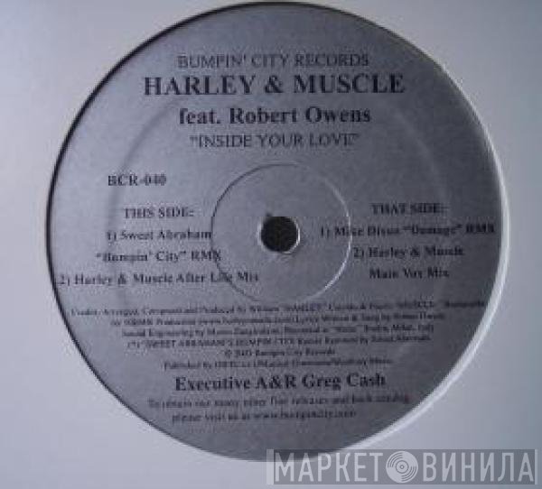 Harley & Muscle Featuring Robert Owens  - Inside Your Love