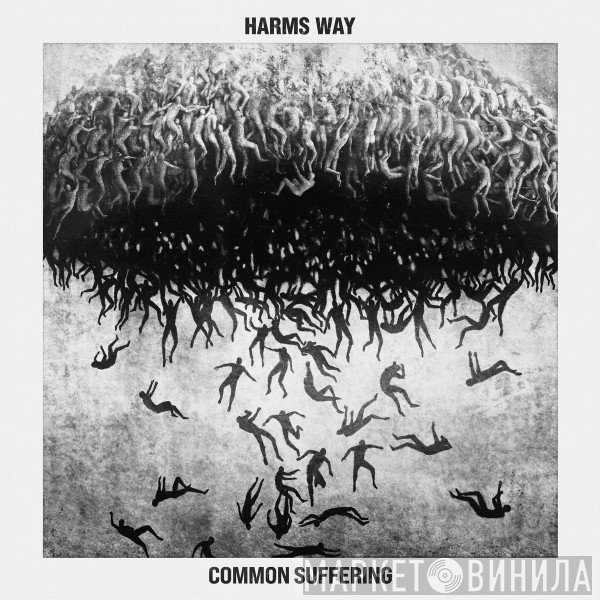 Harms Way  - Common Suffering