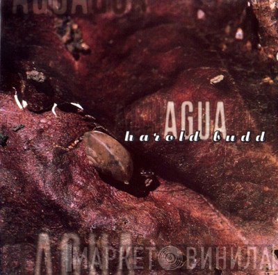 Harold Budd  - Agua