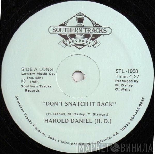 Harold Daniel - Don't Snatch It Back