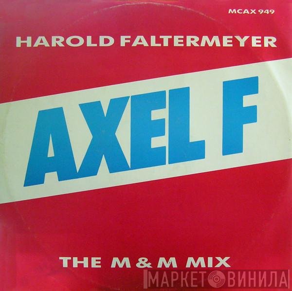 Harold Faltermeyer - Axel F (The M &amp; M Mix)