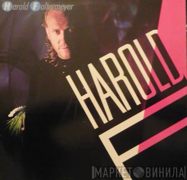 Harold Faltermeyer  - Harold F