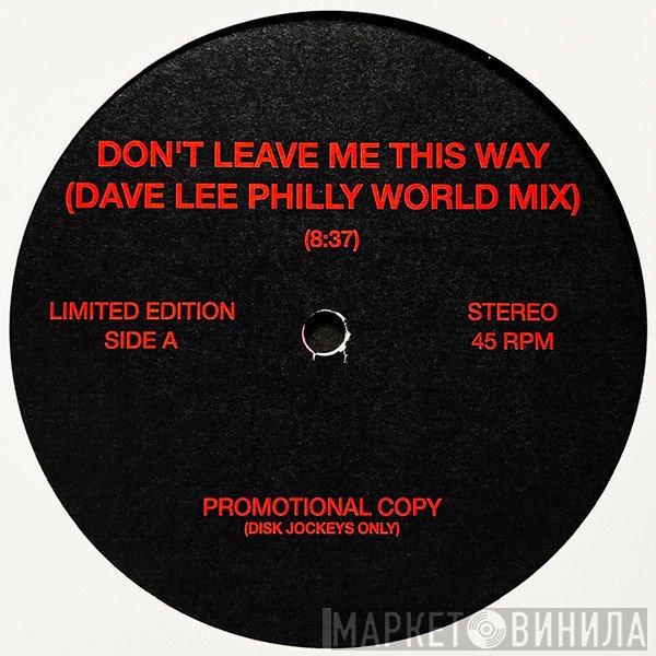 Harold Melvin And The Blue Notes, Kokomo - Don't Leave Me This Way (Dave Lee Philly World Mix) / Use Your Imagination (Dave Lee Re-Imagined Mix)