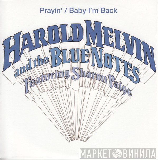 Harold Melvin And The Blue Notes, Sharon Paige - Prayin' / Baby I'm Back