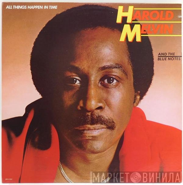Harold Melvin And The Blue Notes  - All Things Happen In Time