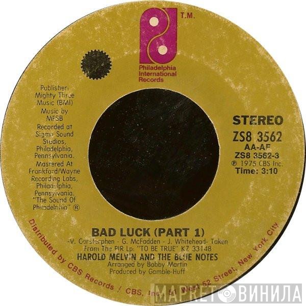 Harold Melvin And The Blue Notes  - Bad Luck (Part 1 & 2)