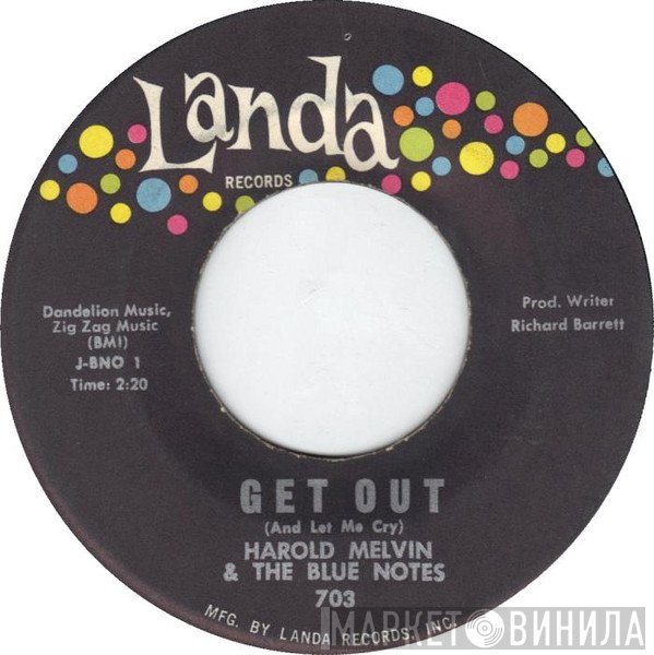 Harold Melvin And The Blue Notes - Get Out (And Let Me Cry)