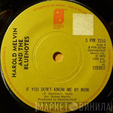 Harold Melvin And The Blue Notes - If You Don't Know Me By Now / Let Me Into Your World