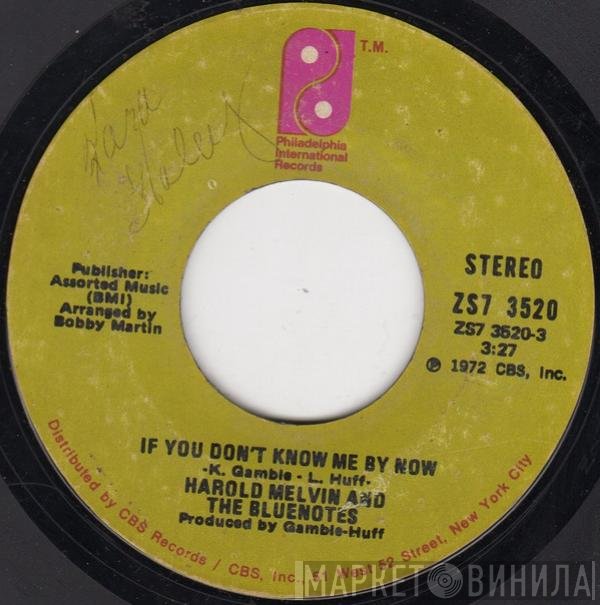 Harold Melvin And The Blue Notes - If You Don't Know Me By Now / Let Me Into Your World