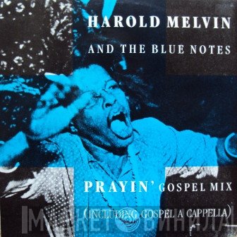 Harold Melvin And The Blue Notes - Prayin'