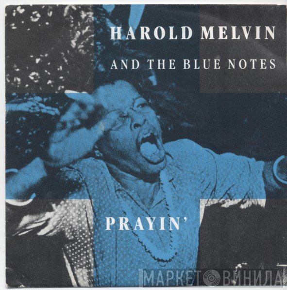 Harold Melvin And The Blue Notes - Prayin'