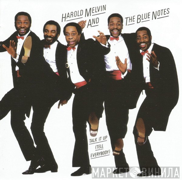 Harold Melvin And The Blue Notes - Talk It Up (Tell Everybody)