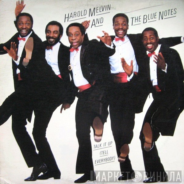 Harold Melvin And The Blue Notes - Talk It Up (Tell Everybody)