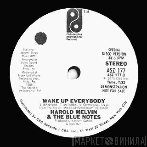 Harold Melvin And The Blue Notes  - Wake Up Everybody
