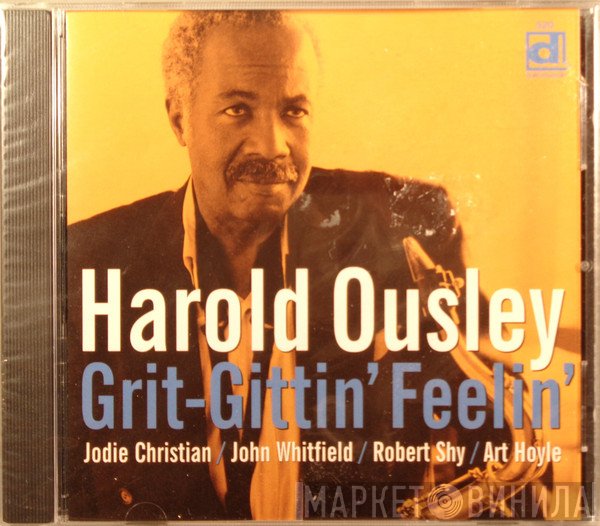 Harold Ousley - Grit-Gittin' Feelin'