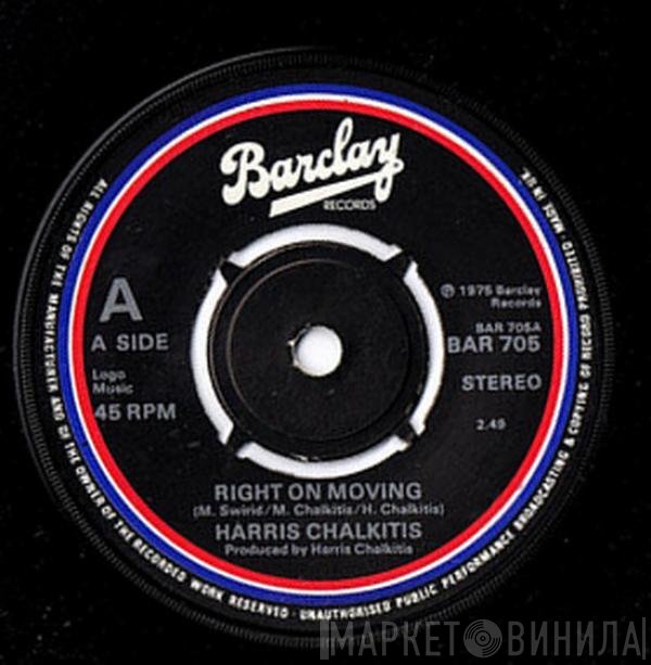 Harris Chalkitis - Right On Moving