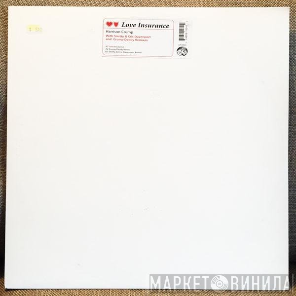 Harrison Crump  - Love Insurance
