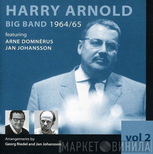 Harry Arnold, Arne Domnérus, Jan Johansson - Big Band 1964/65, Vol 2