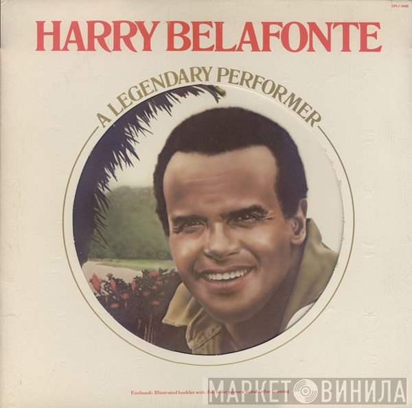 Harry Belafonte - A Legendary Performer