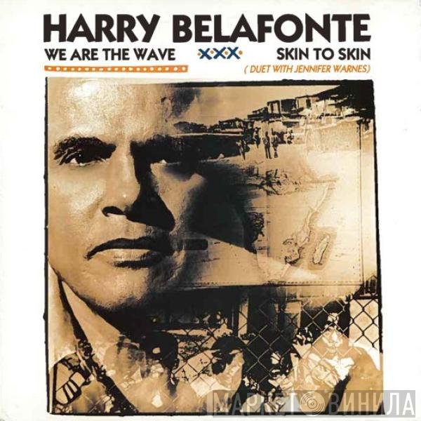 Harry Belafonte - We Are The Wave