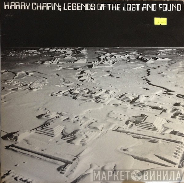 Harry Chapin - Legends Of The Lost And Found