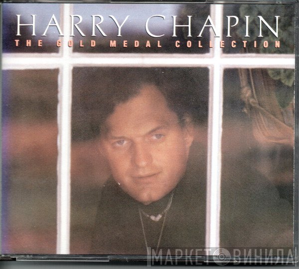 Harry Chapin - The Gold Medal Collection