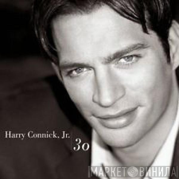 Harry Connick, Jr. - 30