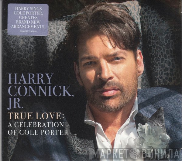 Harry Connick, Jr. - True Love: A Celebration Of Cole Porter