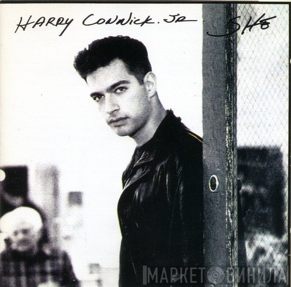 Harry Connick, Jr.  - She