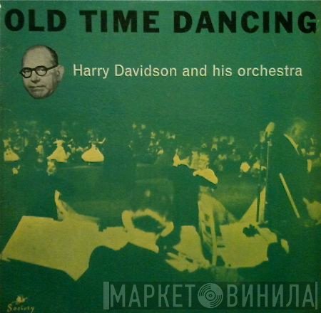 Harry Davidson And His Orchestra - Old Time Dancing