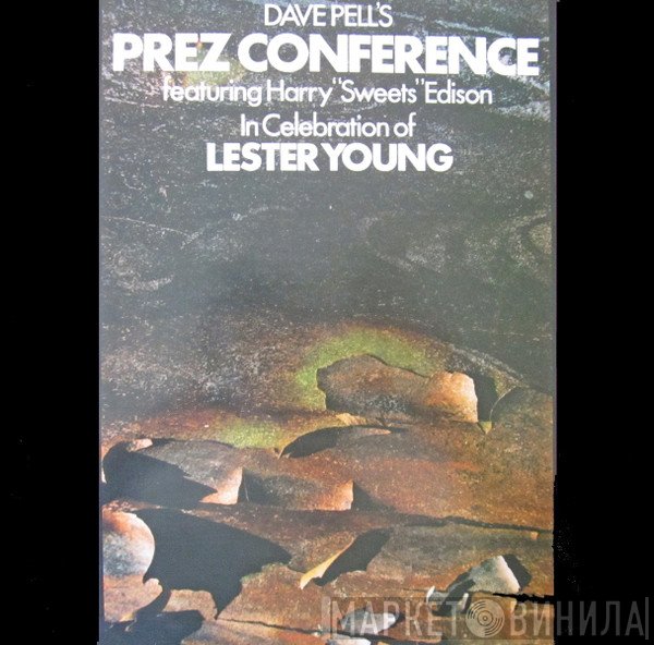Harry Edison, Dave Pell - Dave Pell's Prez Conference