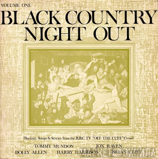 Harry Harrison , Jon Raven, Dolly Allen, Brian Clift, Tommy Mundon - Black Country Night Out - Volume One