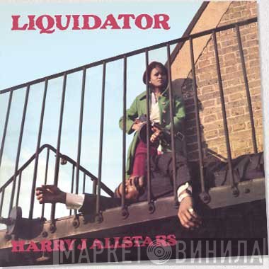 Harry J. All Stars - Liquidator