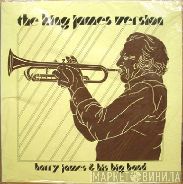 Harry James And His Big Band - The King James Version