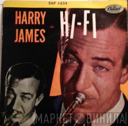 Harry James And His Orchestra - Harry James In Hi-Fi