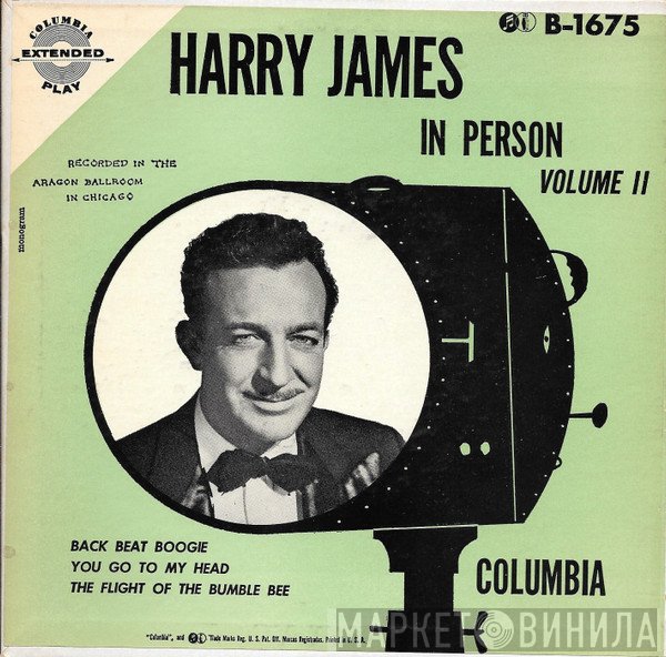 Harry James And His Orchestra  - Harry James In Person Volume II